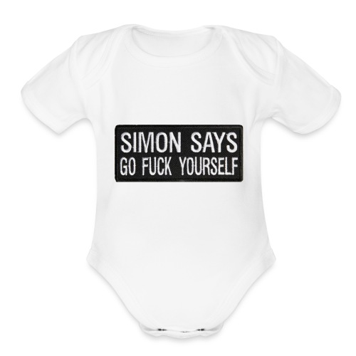 go fuck yourself - Organic Short Sleeve Baby Bodysuit