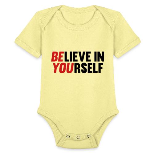 Believe in Yourself - Organic Short Sleeve Baby Bodysuit