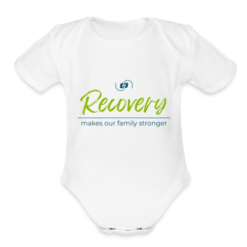 Recovery Makes our Family Stronger - Organic Short Sleeve Baby Bodysuit