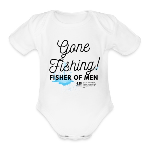 Gone Fishing: Fisher of Men Gospel Shirt - Organic Short Sleeve Baby Bodysuit