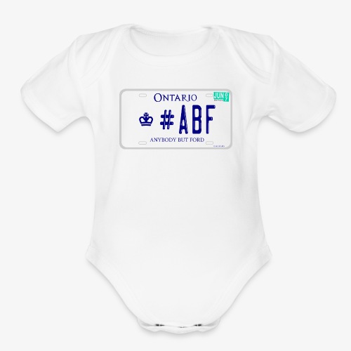 #ABF ANYBODY BUT FORD ONTARIO LICENCE PLATE - Organic Short Sleeve Baby Bodysuit