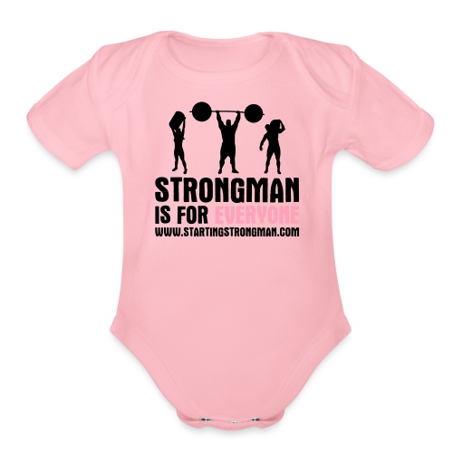 strongman is for everyone - Organic Short Sleeve Baby Bodysuit