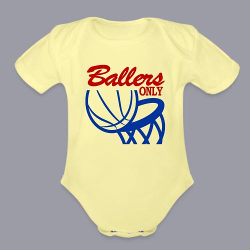 BALLERS ONLY - Organic Short Sleeve Baby Bodysuit