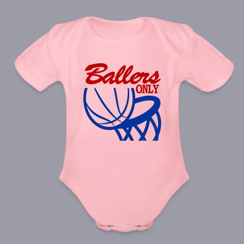 BALLERS ONLY - Organic Short Sleeve Baby Bodysuit