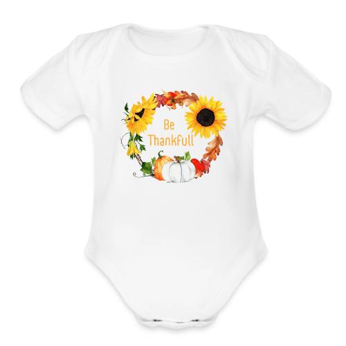 Be thanksfull - Organic Short Sleeve Baby Bodysuit