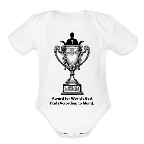 Sarcastic Dad T-Shirt - Organic Short Sleeve Baby Bodysuit
