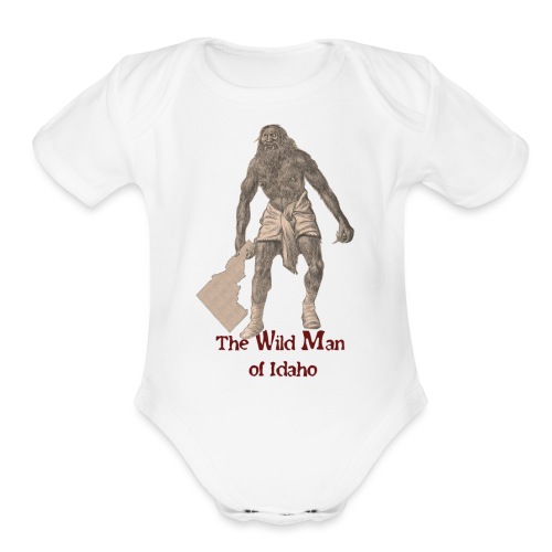 The Wild Man of Idaho - Organic Short Sleeve Baby Bodysuit