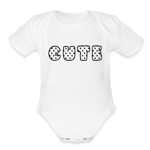 cute.png - Organic Short Sleeve Baby Bodysuit