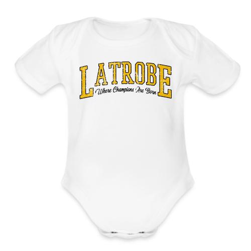 Latrobe - Where Champions Are Born (Light) - Organic Short Sleeve Baby Bodysuit