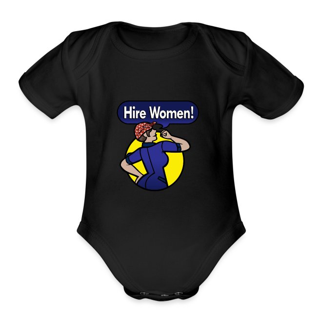 "Hire Women!" Baby One-Piece Snapsuit