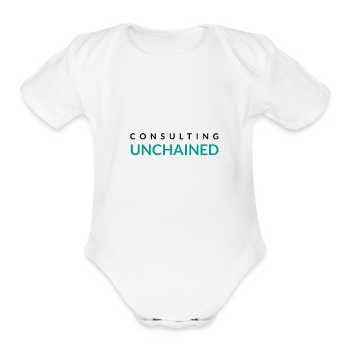 Consulting Unchained - Organic Short Sleeve Baby Bodysuit