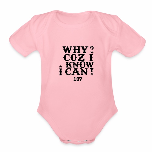 Kids and Babies Positive Affirmation Logo 187 Gear - Organic Short Sleeve Baby Bodysuit