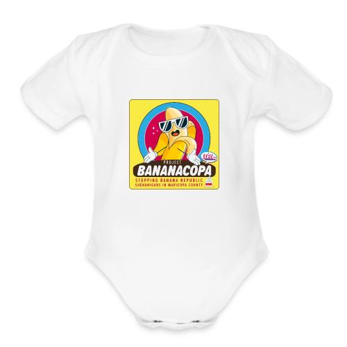 BANANACOPA: Maricopa Banana Republic Shenanigans - Organic Short Sleeve Baby Bodysuit