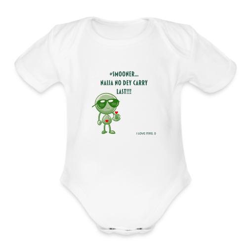 Smoon City | Naija No dey Carry Last | I love Mrs. - Organic Short Sleeve Baby Bodysuit
