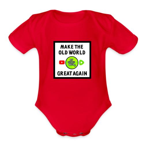 Make The Old World Great Again - Organic Short Sleeve Baby Bodysuit