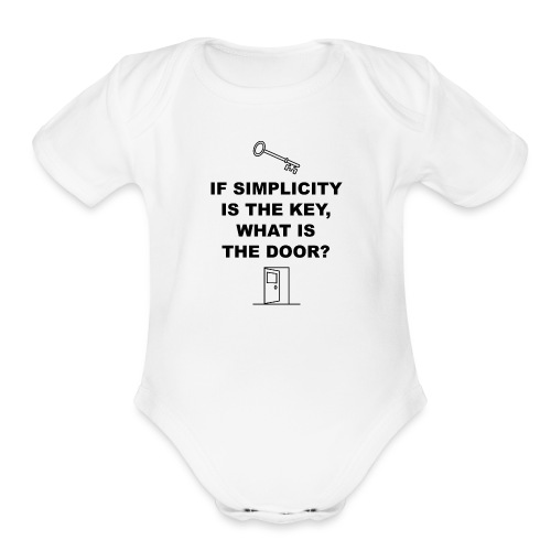 If simplicity is the key what is the door - Organic Short Sleeve Baby Bodysuit