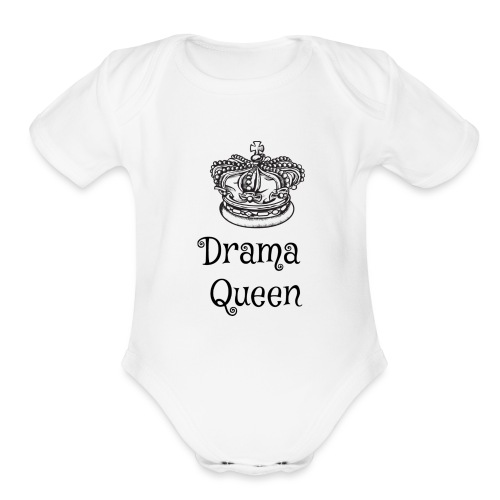 Drama Queen - Organic Short Sleeve Baby Bodysuit