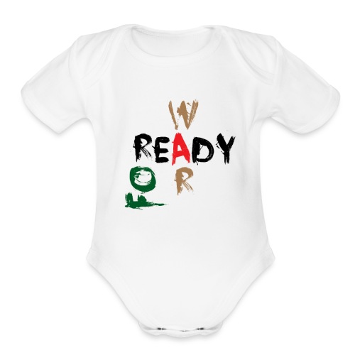 Ready For War - Organic Short Sleeve Baby Bodysuit
