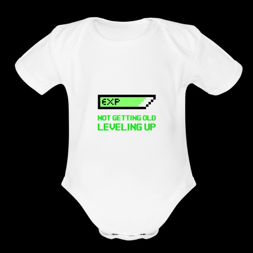 Not Getting Old - Leveling Up - Organic Short Sleeve Baby Bodysuit