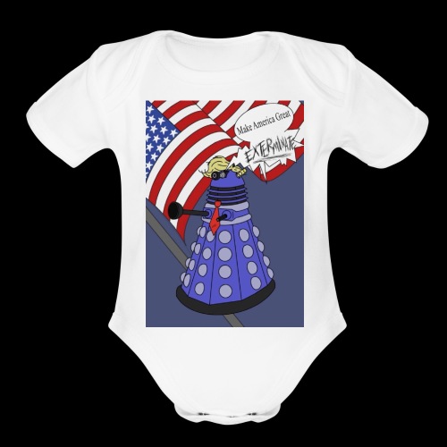 Trump Dalek Parody - Organic Short Sleeve Baby Bodysuit