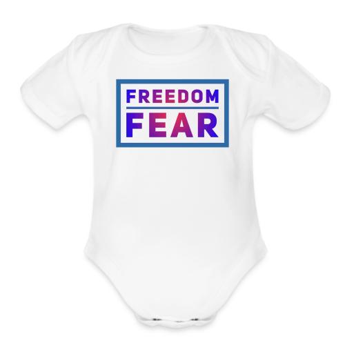 Choose freedom over fear - Organic Short Sleeve Baby Bodysuit