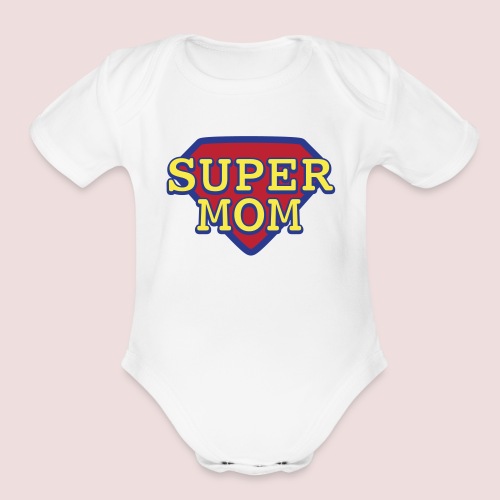 Supermom Mother's day Customizable design colors - Organic Short Sleeve Baby Bodysuit