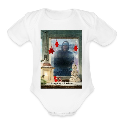 Trapping all winter - Organic Short Sleeve Baby Bodysuit