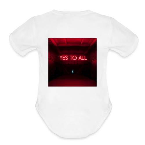 YES TO ALL-Unisex Collection - Organic Short Sleeve Baby Bodysuit