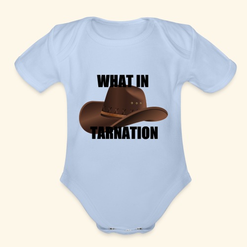 What In Tarnation Meme - Organic Short Sleeve Baby Bodysuit
