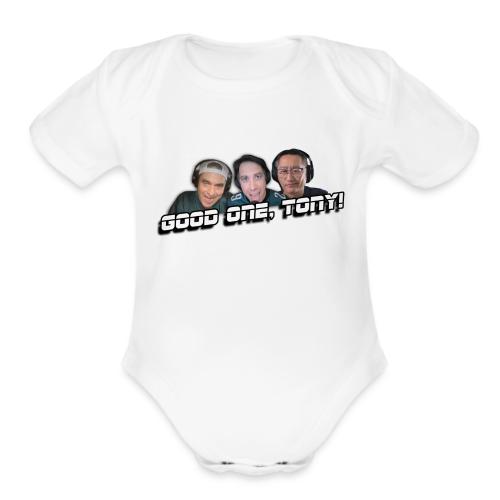 GOOD ONE, TONY! (with Fusco Show back) - Organic Short Sleeve Baby Bodysuit