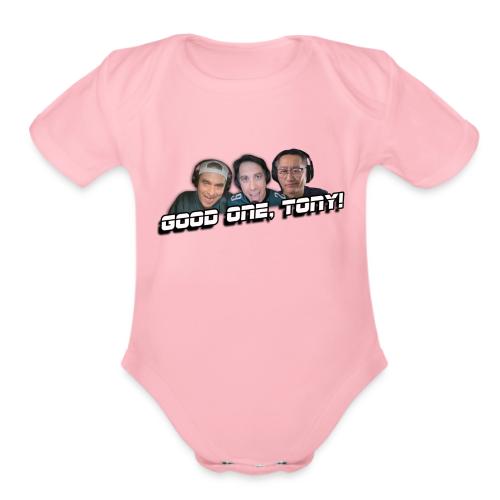 GOOD ONE, TONY! (with Fusco Show back) - Organic Short Sleeve Baby Bodysuit