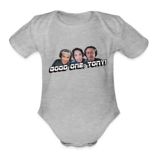 GOOD ONE, TONY! (with Fusco Show back) - Organic Short Sleeve Baby Bodysuit