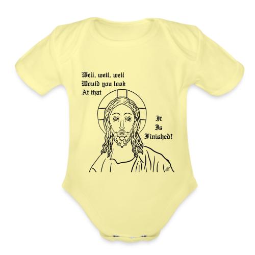 It is finished - Organic Short Sleeve Baby Bodysuit