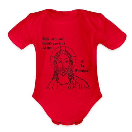 It is finished - Organic Short Sleeve Baby Bodysuit