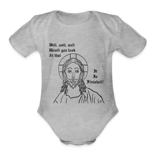 It is finished - Organic Short Sleeve Baby Bodysuit