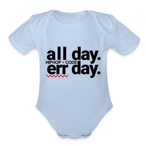 alldayerrday-2color - Organic Short Sleeve Baby Bodysuit