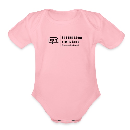 Let The Good Times Roll - Organic Short Sleeve Baby Bodysuit