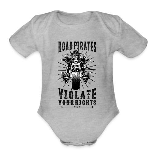 Road Pirates Violate Your Rights - Black Version - Organic Short Sleeve Baby Bodysuit