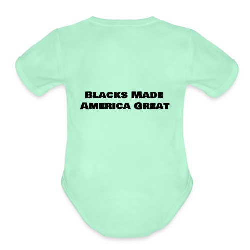 (blacks_made_america) - Organic Short Sleeve Baby Bodysuit