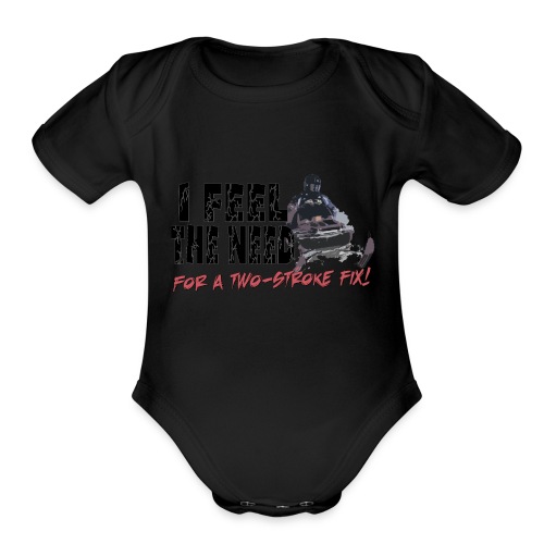 Feel The Need for a Two-stroke Fix - Organic Short Sleeve Baby Bodysuit