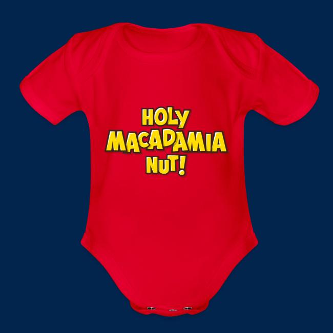 Holy Macadamia Nut! Fun Catch Phrase Design