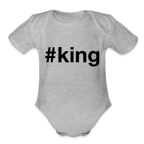 King - Hashtag Design (Black Letters) - Organic Short Sleeve Baby Bodysuit