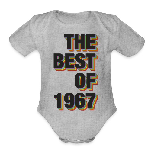 The Best Of 1967 - Organic Short Sleeve Baby Bodysuit