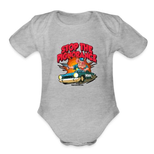 Stop Pignorance for LIGHT Material - Organic Short Sleeve Baby Bodysuit