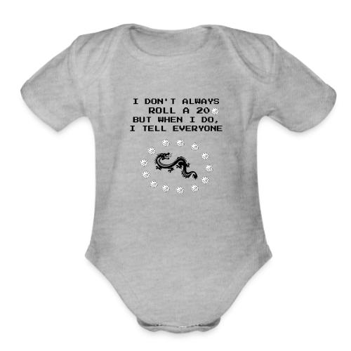 I Don't Always Roll a 20 D&D T-Shirt | Retro 8-Bit - Organic Short Sleeve Baby Bodysuit