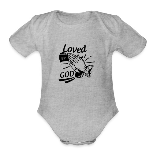 Loved By God (Black Letters) - Organic Short Sleeve Baby Bodysuit