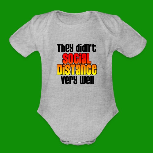 Baby Social Distance - Organic Short Sleeve Baby Bodysuit