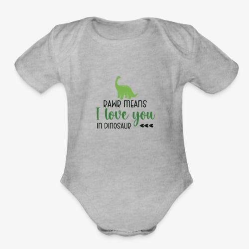 Rawr Means I Love You in Dinosaur - Organic Short Sleeve Baby Bodysuit