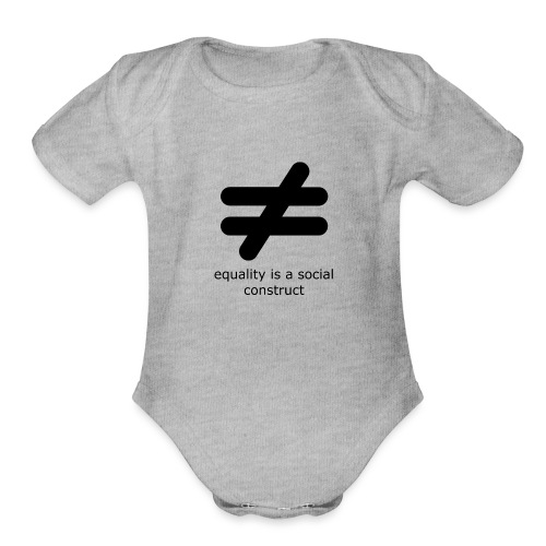 Equality is a Social Construct | Black - Organic Short Sleeve Baby Bodysuit
