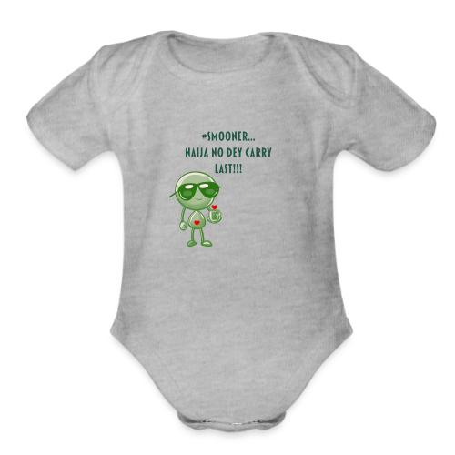 Smoon City | Naija No dey Carry Last Only - Organic Short Sleeve Baby Bodysuit